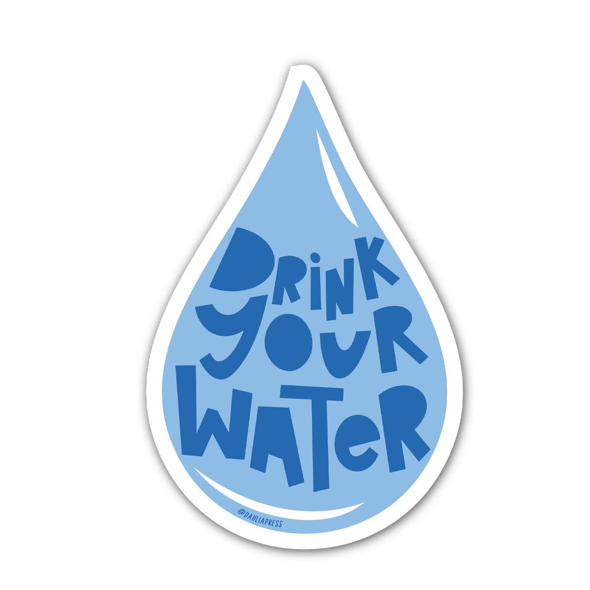 Drink Water - Vinyl Die Cut Sticker