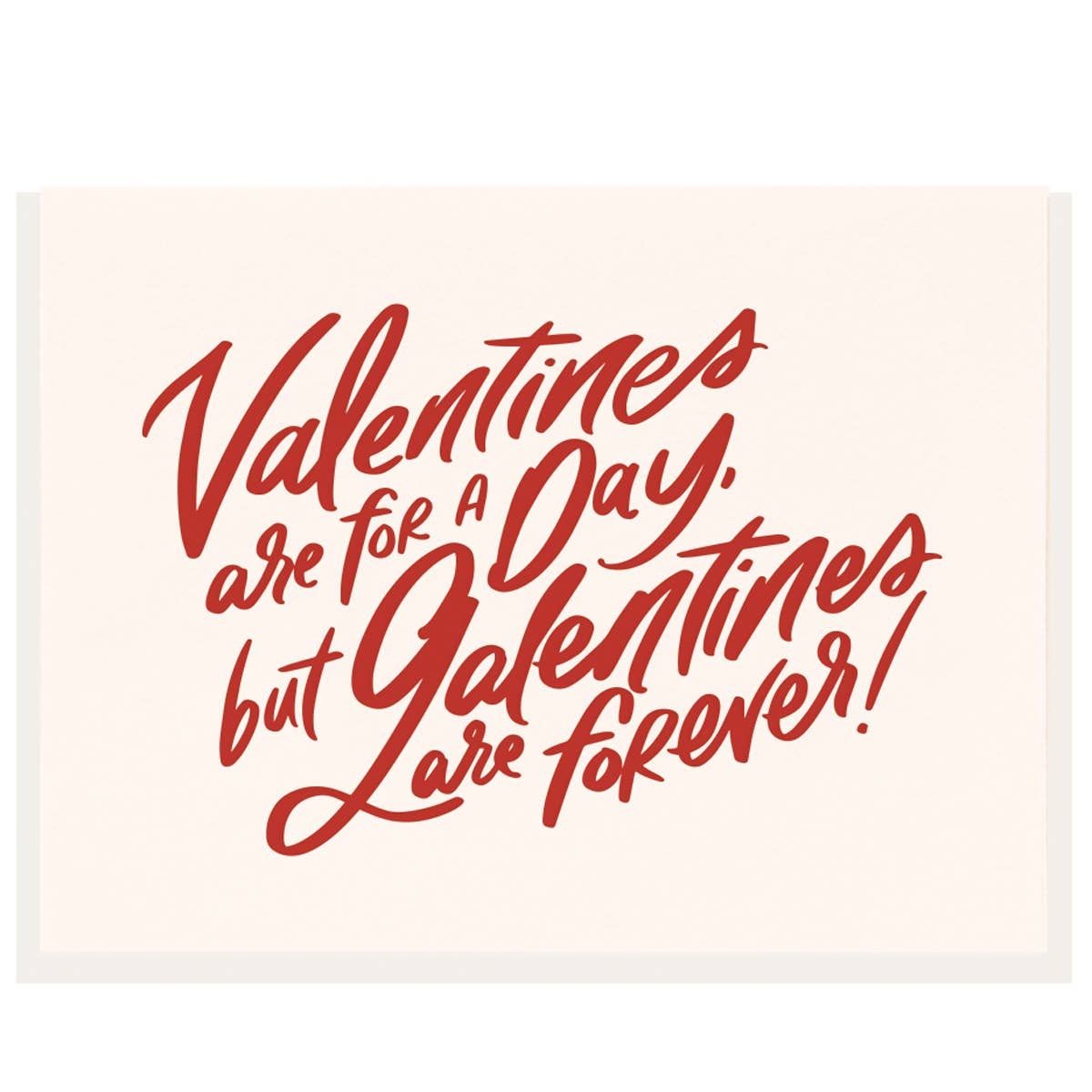Forever Galentine - Letterpress Valentine Greeting Card