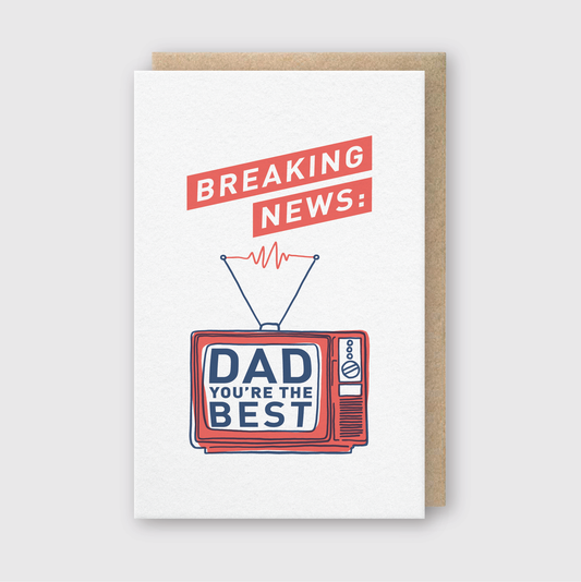 Letterpress Dad Greeting Card – Breaking News Dad