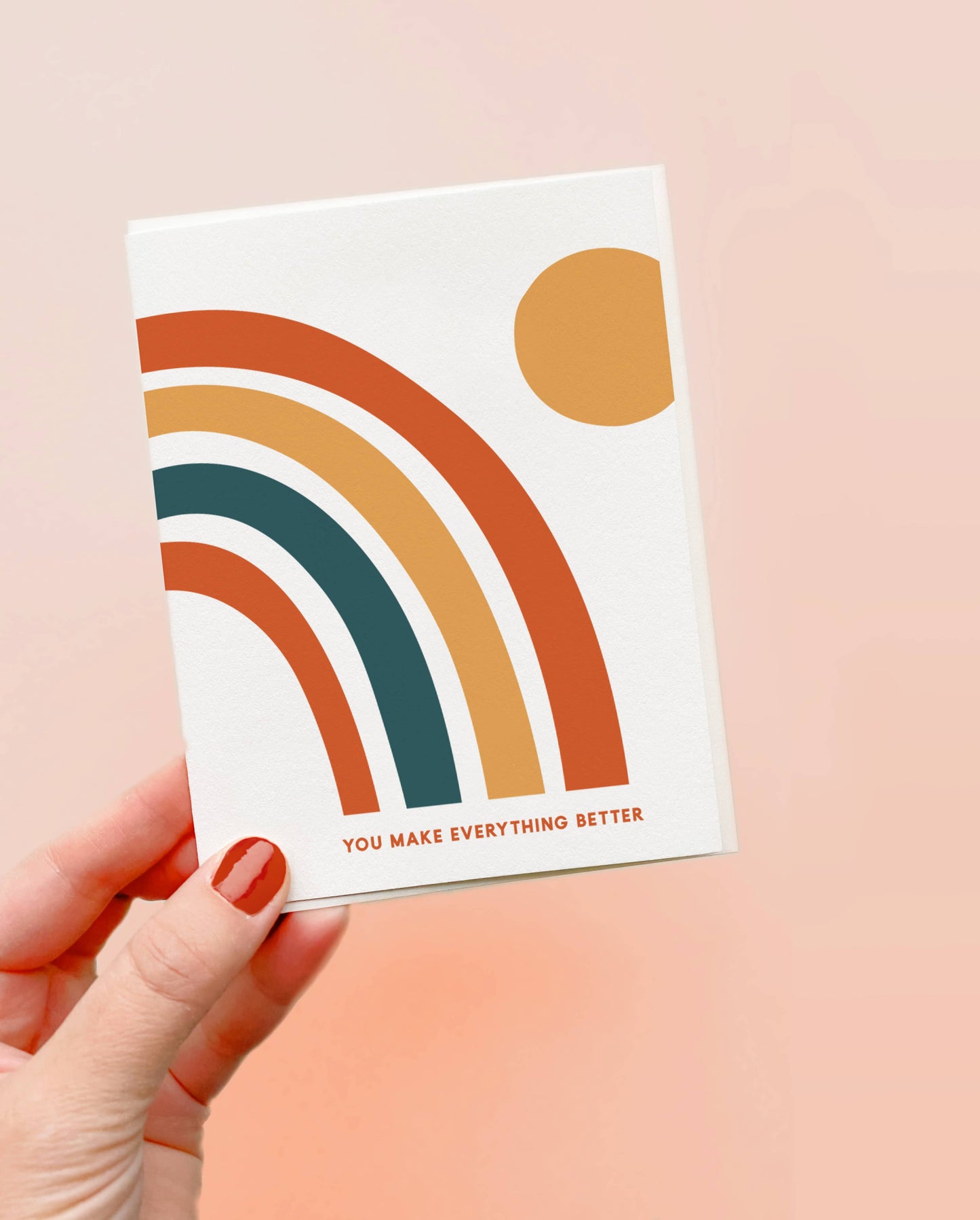 Everything Better - Letterpress Friendship Card