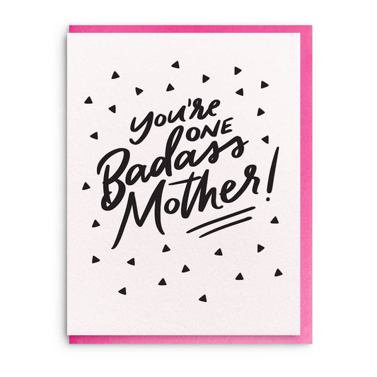 Badass Mother - Letterpress Mother's Day Greeting Card