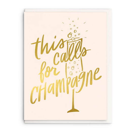 This Calls For Champagne - Foil Congratulations Card