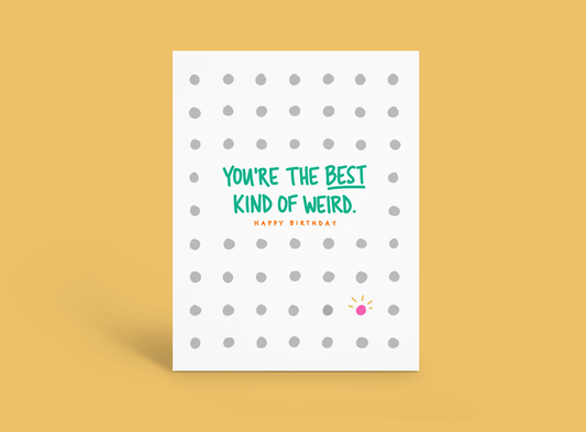 Best Kind of Weird Birthday