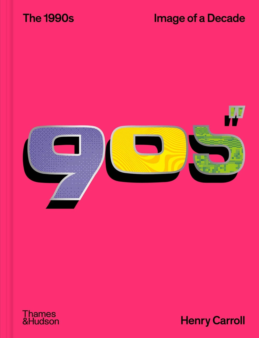 The 1990s: Image of a Decade