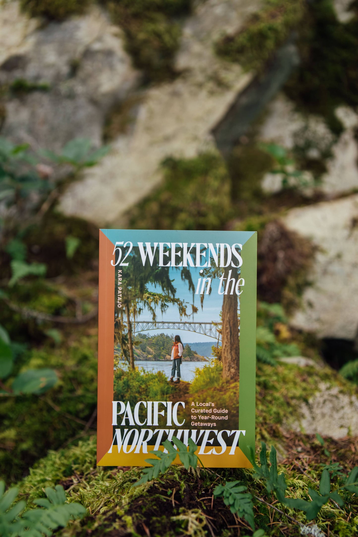 52 Weekends in the Pacific Northwest