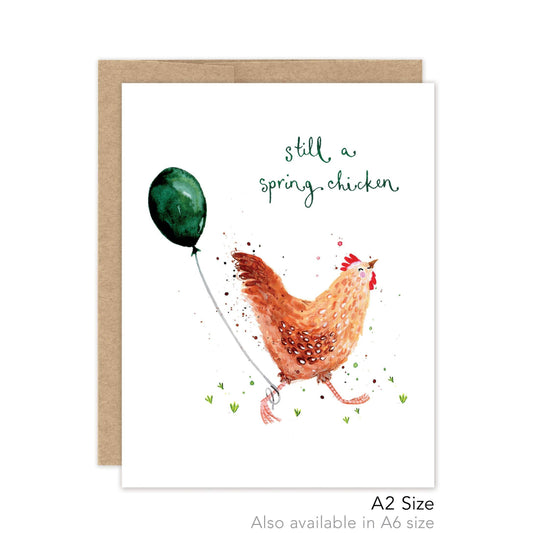 Still A Spring Chicken Birthday - Luxe A2 Card